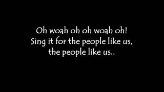 Kelly Clarkson - People Like Us - Lyrics