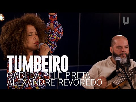 Gabi da Pele Preta e Alexandre Revorêdo - Tumbeiro - #Pareia