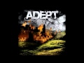 Adept - At Least Give My Dreams Back You ...