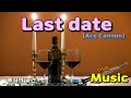 Last date (Ace Cannon)