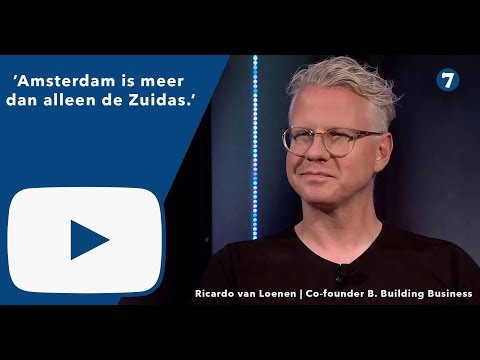 Ricardo van Loenen — Ricardo van Loenen (Co-founder bij B. Building Business):  ‘