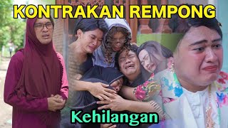 Download lagu EPISODE SPESIAL || KEHILANGAN || KONTRAKAN REMPONG EPISODE 513 mp3