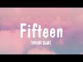 Taylor Swift Fifteen Lyrics