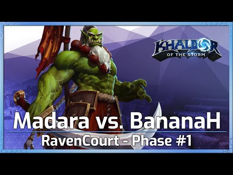 Madara vs. BananaH - RavenCourt Phase #1 - Heroes of the Storm