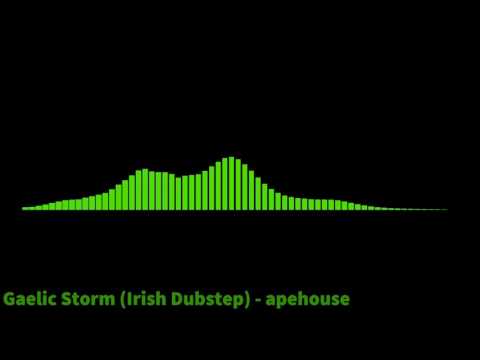 Gaelic Storm (Irish Dubstep) - apehouse