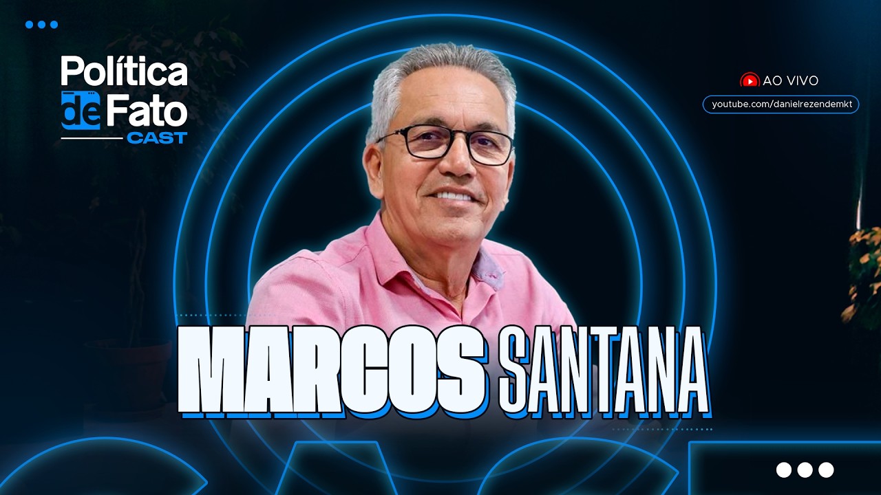 Política de Fato Cast Episódio 10 Marcos Santana