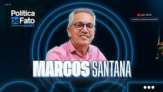 Política de Fato Cast Episódio 10 Marcos Santana
