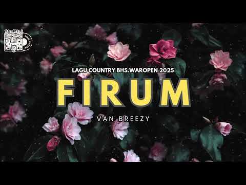 VAN BREEZY - FIRUM (OFFICIAL AUDIO) COUNTRY 2025