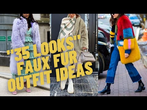 35 Cool Looks Faux Fur Outfit Ideas. Stunning Faux Fur...