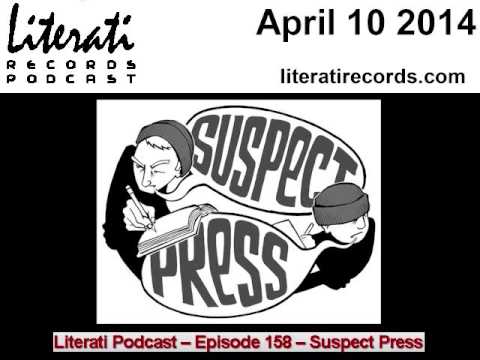 Suspect Press Interview - Literati Records Podcast Episode 158