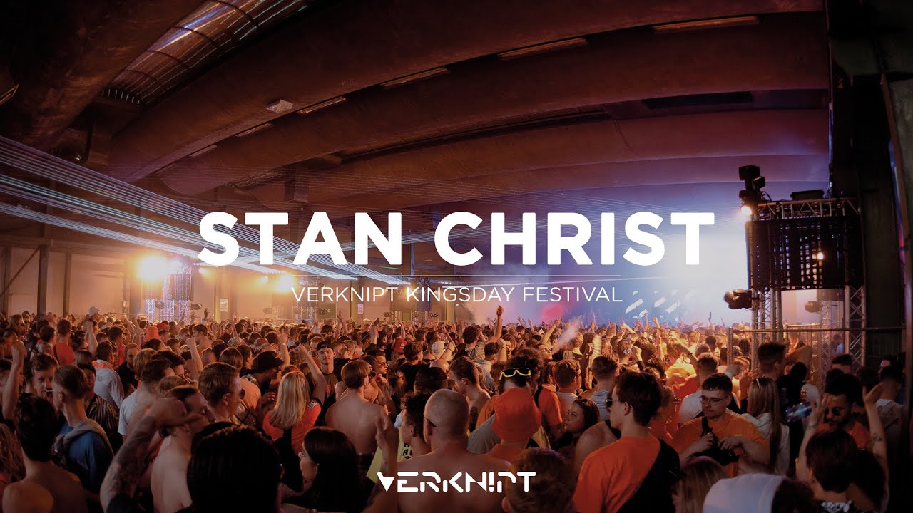 Stan Christ - Verknipt Kingsday Festival