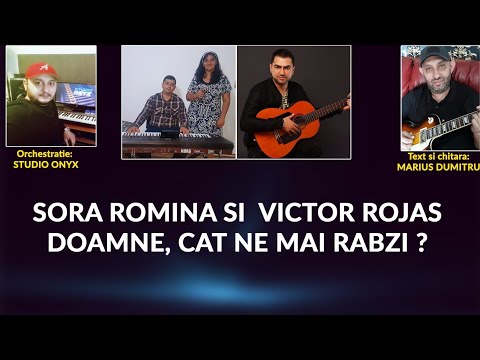 SORA ROMINA SI VICTOR JULA - DOAMNE CAT NE MAI RABZI 2018