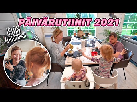 PÄIVÄ 3-VUOTIAAN KERTOMANA | PÄIVÄRUTIINIT 2021