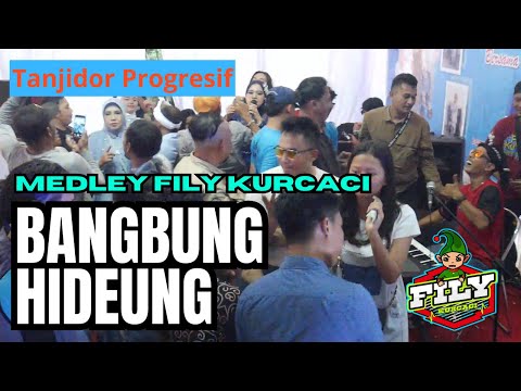 NYERENTENG SEMUA KONDANGAN || BANGBUNG HIDEUNG MEDLEY FILY KURCACI