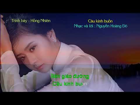 Câu kinh buồn Sheet - Hồng Nhiên