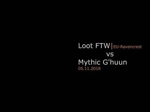 [Uldir] Loot FTW vs Mythic G'huun [Brewmaster/Arms Warrior PoV]