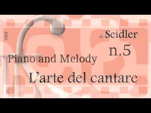 Seidler n.5 - Piano and Melody
