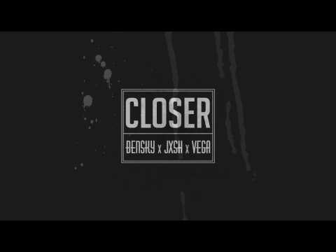 Closer-Bensky ft. (jxsH &Vega)