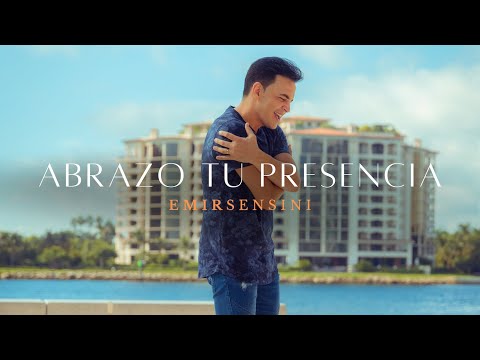 Abrazo Tu Presencia | Emir Sensini