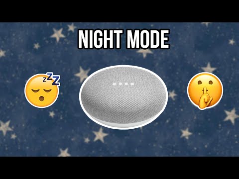 How to Make Your Google Home Quieter at Night | Night Mode