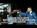 ALL THE FACE OFFS FROM THE MAYWEATHER VS MCGREGOR WORLD TOUR