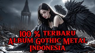 Download lagu 100% Terbaru | 🎧🎧Album Gothic Metal Indonesia 2025🎧🎧 mp3 Download lagu 100% Terbaru | 🎧🎧Album Gothic Metal Indonesia 2025🎧🎧 mp3