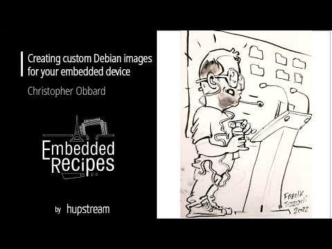 Embedded Recipes 2022 - Creating custom Debian images for your embedded device