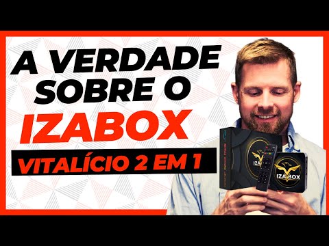 Iza box tv box funciona - Izabox funciona - Izabox é bom - Izabox vitalicio - tv box Izabox funciona