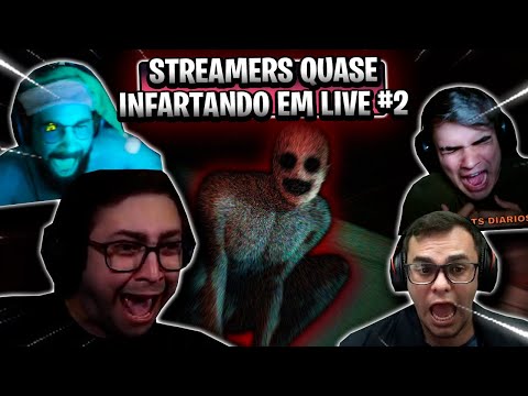 STREAMERS QUE QUASE INFARTARAM JOGANDO JOGOS DE TERROR  -  SUSTOS ENGRAÇADOS #02