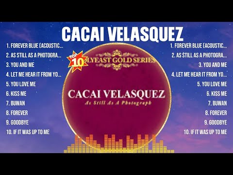 Cacai Velasquez The Best OPM Songs Playlist 2024 ~ Greatest Hits Full Album Collection