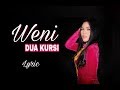 WENI DUA KURSI D STAR Lirik