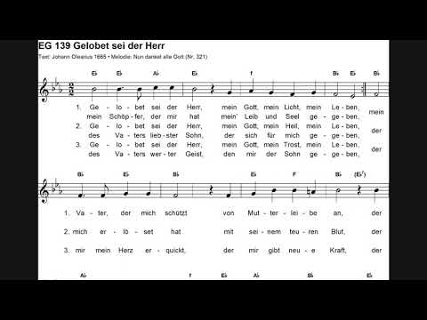 EG 139 Gelobet sei der Herr