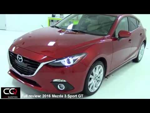 2016 Mazda 3 Sport GT - The most complete review EVER!
