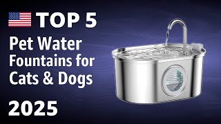TOP—5. Best Pet Water Fountains for Cats & Dogs 2025