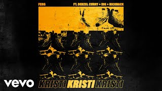 A$AP Ferg - Kristi (Official Audio) ft. Denzel Curry, IDK, NickNack
