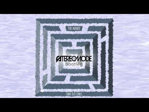 The Avener - Fade Out Lines (Stereomode bootleg)