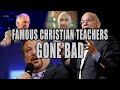 Famous Christian Teachers Gone Bad