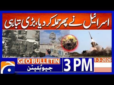 US, Israel attack: Khamenei killed, Tehran launches attacks | Geo News 3PM Geo Bulletin 1March