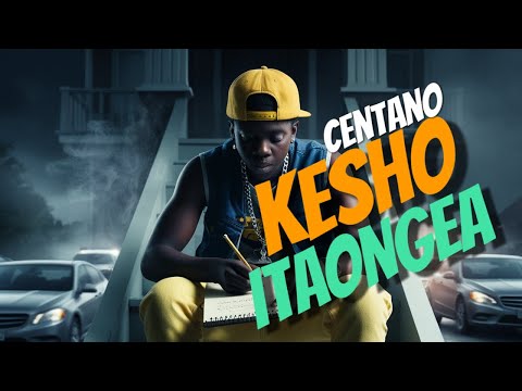 Centano - Kesho Itaongea