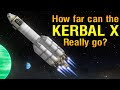 KSP CHALLENGE: How Far Can We REALLY Take the Kerbal X?