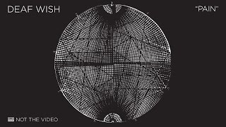 Deaf Wish - Pain