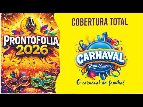 PRONTO FOLIA 2026 - CHICLETE COM BANANA NO CARNAVAL DE  RAUL SOARES