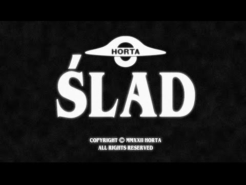 HORTA - ŚLAD [Official Music Video]