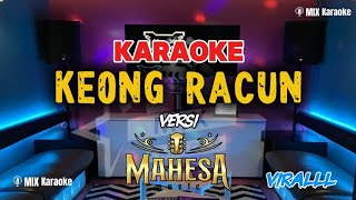 Download lagu KARAOKE KEONG RACUN VERSI MAHESA MUSIC mp3