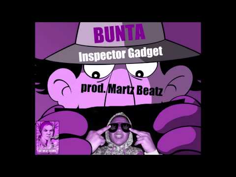 Bunta - Inspector Gadget/Demo (prod. By Martz Beatz)