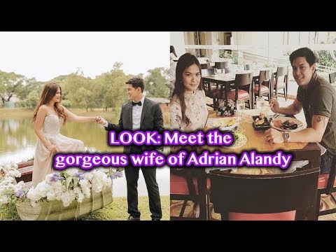 LOOK  Meet the gorgeous wife of Adrian Alandy!