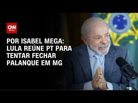 Lula reúne PT para tentar fechar palanque em Minas | LIVE CNN