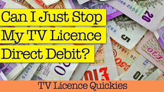 Can I just Cancel The TV Licence  Direct Debit