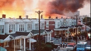 The Bombing of West Philly - 5/13/85