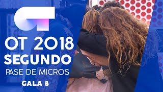 SEGUNDO PASE DE MICROS (COMPLETO) | Gala 8 | OT 2018